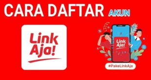 Cara Daftar LinkAja yang Praktis dan Nikmati Keuntungannya