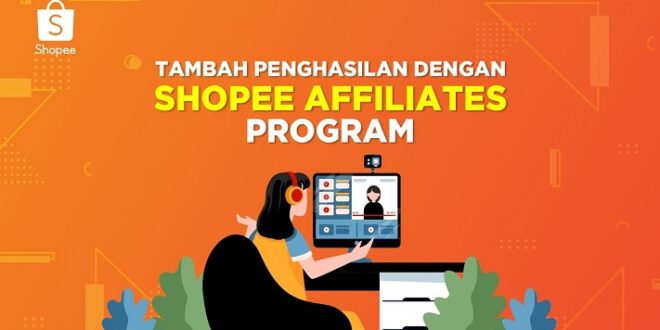 Cara Daftar Shopee Affiliate