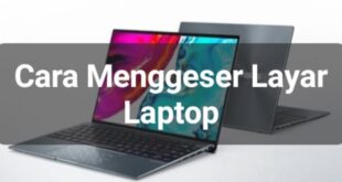 cara menggeser layar laptop